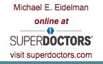 Michael E. Eidelman - SuperDoctors